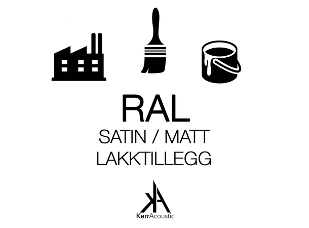 Kerr Acoustics K200 SATIN - TILLEGG LAKKTILLEGG MATT RAL 